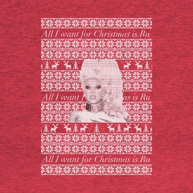 All I want for Christmas is Ru by firelighter